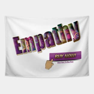 Empathy Buy Now Tapestry