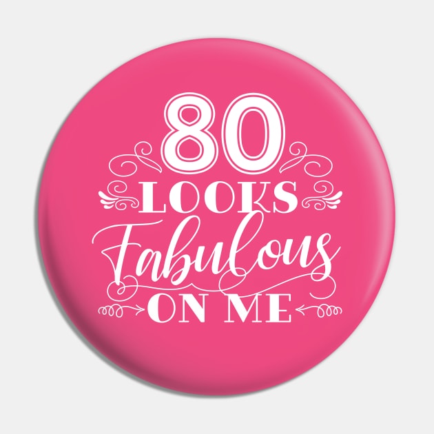 80 Looks Fabulous - Pink Pin by AnnaBanana