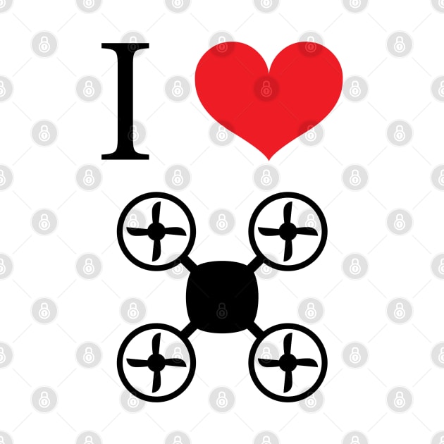 I heart drones by NVDesigns