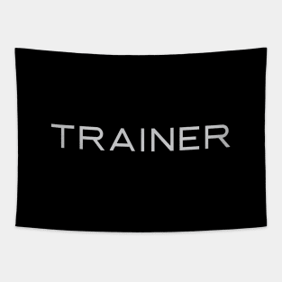 Trainer Tapestry