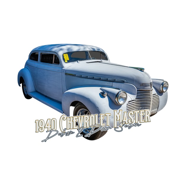 1940 Chevrolet Master Deluxe 2 Door Sedan by Gestalt Imagery