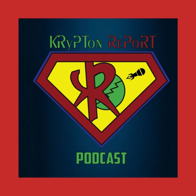 Krypton Report Podcast Shirt by SouthgateMediaGroup