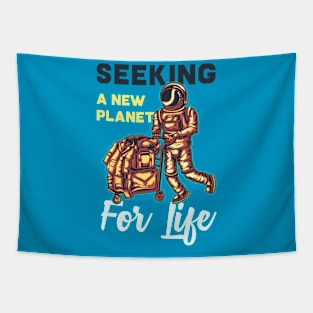 Seeking a new Planet for Life Tapestry