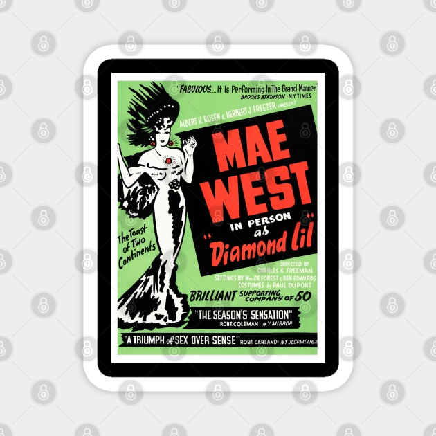 The Theatrical Production Diamond Lil starring Mae West Restored Print Magnet by vintageposterco
