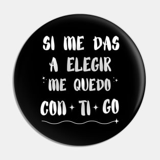 Letra de la canción en español: Me quedo contigo, del grupo español Los Chunguitos, en blanco. Pin