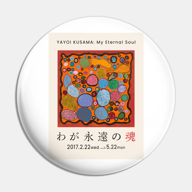 Yayoi Kusama My Eternal Soul Exhibition Pin by VanillaArt