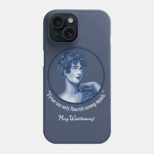 Mary Walstonecraft Portrait and Quote Phone Case