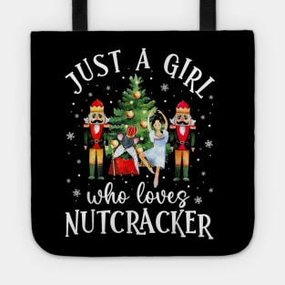 Just A Girl Who Loves Nutcrackers Christmas Ballet Dancing Tote