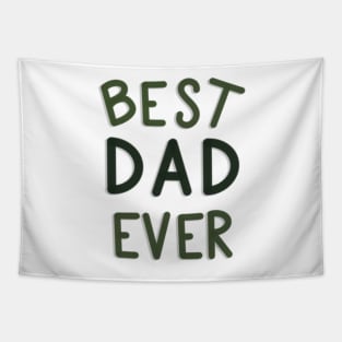 Best Dad Ever Green and White Tapestry