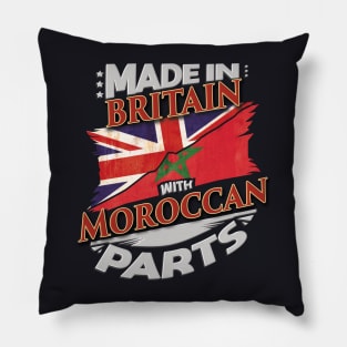 Made In Britain With Moroccan Parts - Gift for Moroccan From Morocco Pillow