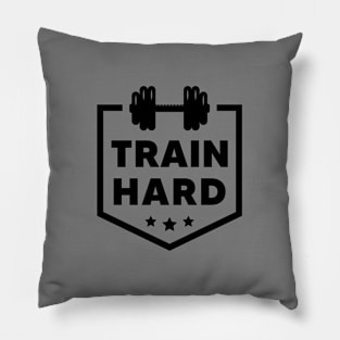 Train Hard Pillow