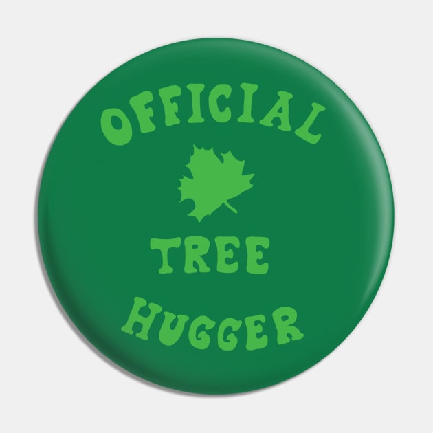 Official tree hugger Pin by MarjolijndeWinter