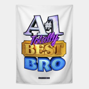 A#1 TOTALLY BEST BRO Tapestry