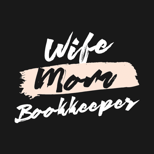 Cute Wife Mom Bookkeeper Gift Idea by BetterManufaktur