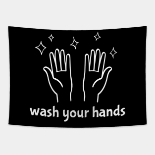 Wash Your Hands Tapestry