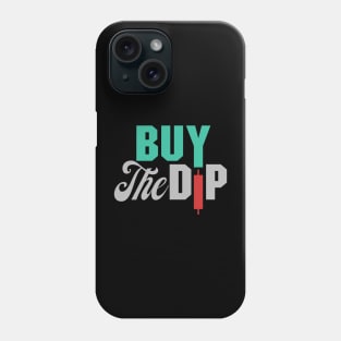 Buy the dip Phone Case