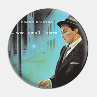 Frank Sinatra - In The Wee Small Hours Tracklist Album Pin