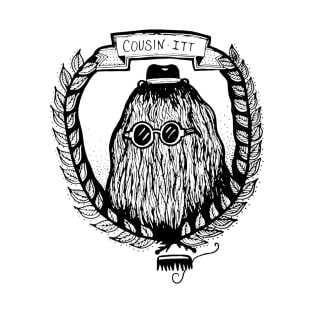 Hairy Cousin T-Shirt