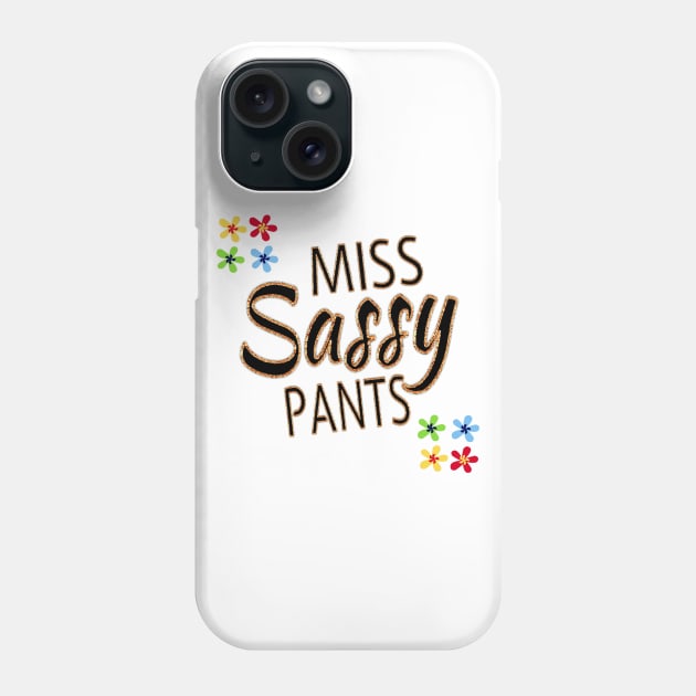 SASSY Phone Case by KC Morcom aka KCM Gems n Bling aka KCM Inspirations