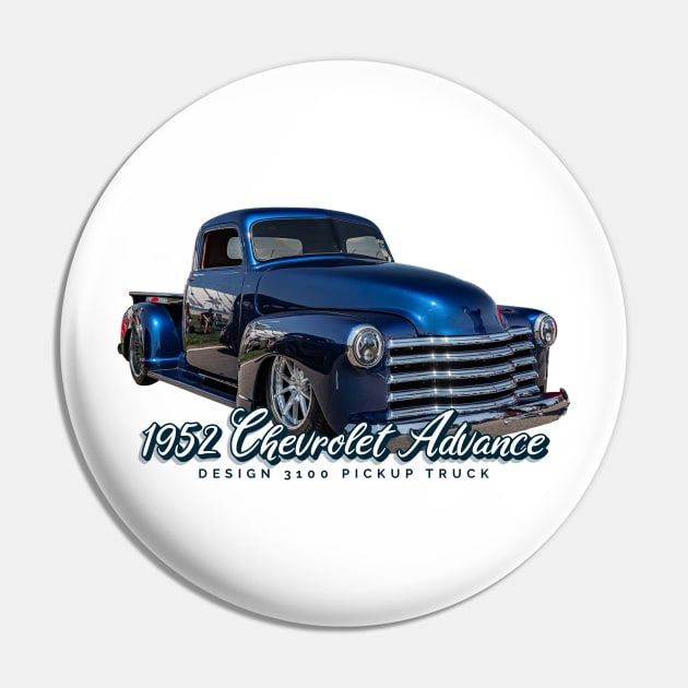 1952 Chevrolet Advance Design 3100 Pickup Truck Pin by Gestalt Imagery