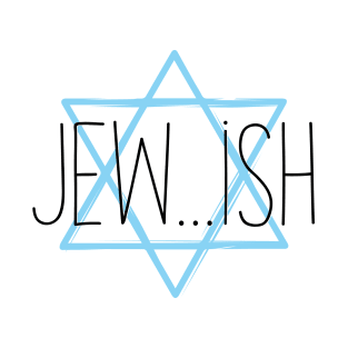 Jew...ish T-Shirt