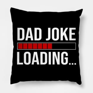 Dad Joke Loading Pillow