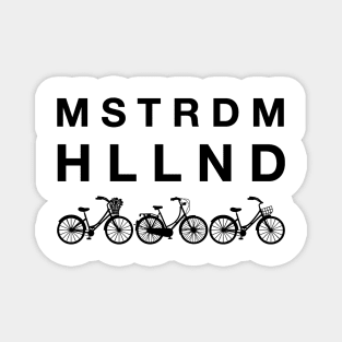 BIKE MSTRDM | BIKE AMSTERDAM | HOLLAND | THE NETHERLANDS Magnet