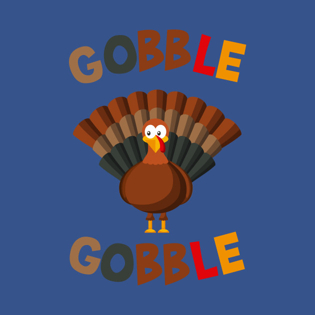 Disover thanksgiving gobble gobble gobble womens fall womens thanksgiving Autumn fall - Thanksgiving - T-Shirt