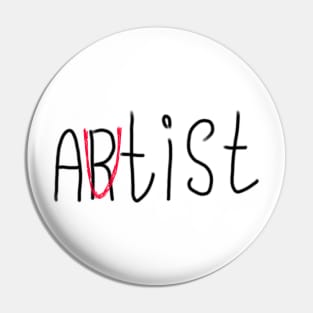 Artist Autist Pin