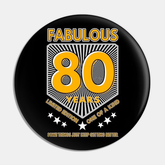 80 And Fabulous Birthday Pin by Moonsmile Products