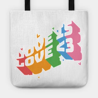 LGBTQ Love is Love Pride Gay Lesbian Straight Ally Tote