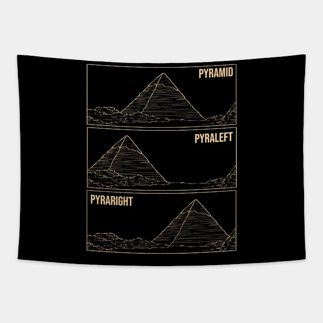 Pyramid Meme Funny Ancient Egypt Pyramids Egyptian Gift Tapestry by TellingTales