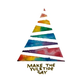 Make the Yuletide Gay T-Shirt