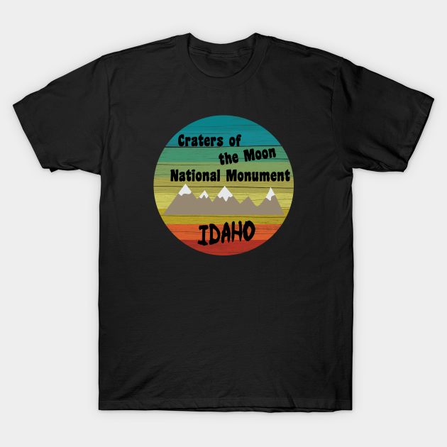 Discover Craters of the Moon National Monument Idaho - Craters Of The Moon Idaho - T-Shirt