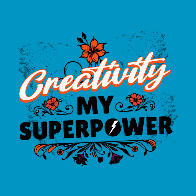 Creativity my Superpower by Ayzora Studio