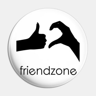 Friendzone Pin