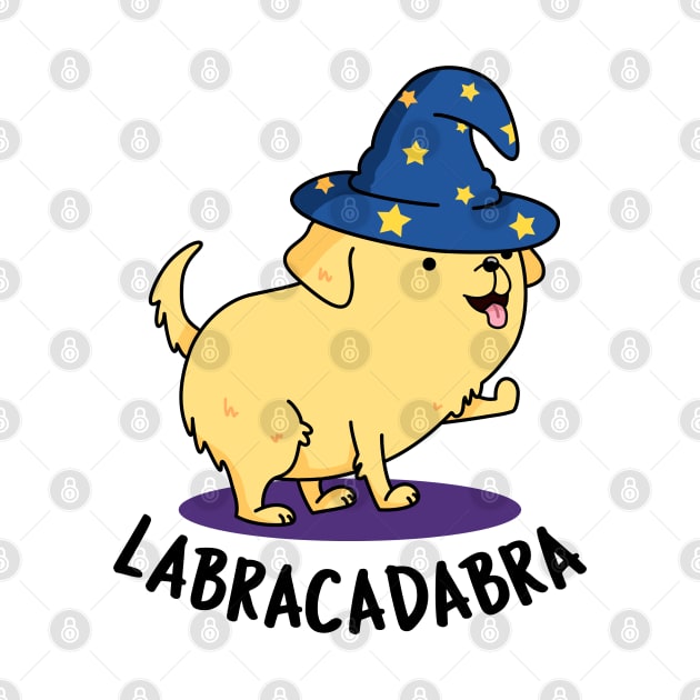 Labracadabra Cute Labrador Dog Pun by punnybone