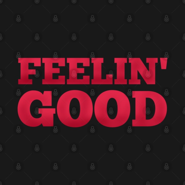 Feeling Good by maryamazhar7654