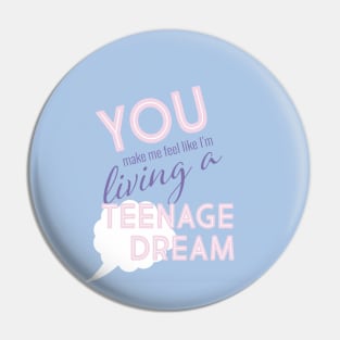 Katy Perry - Teenage Dream Lyrics Pin