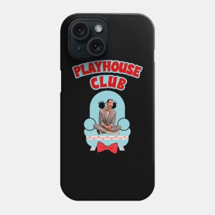 Playhouse Club Wee on Chairy Phone Case