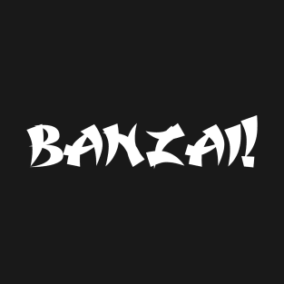 Banzai T-Shirt