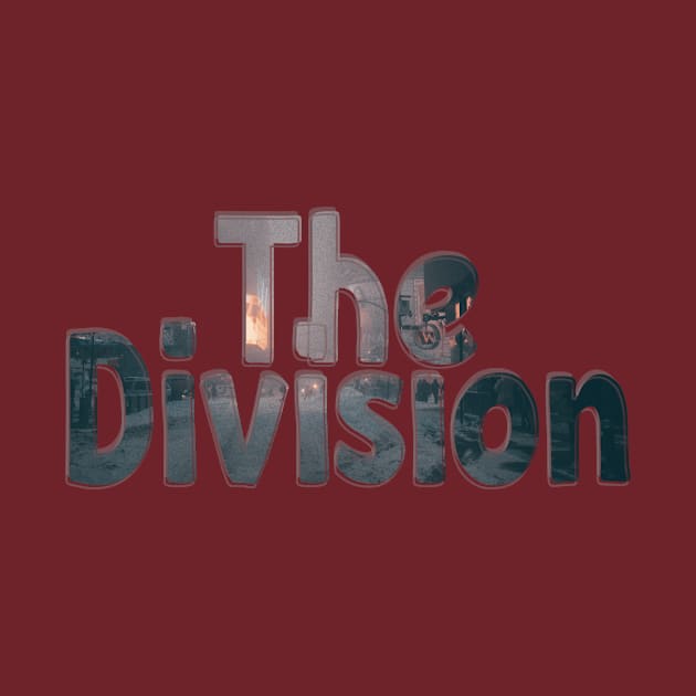 The Division by afternoontees