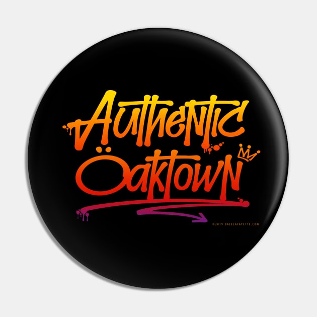 AUTHENTIC OAKTOWN – Deej Originals Pin by AME_Studios