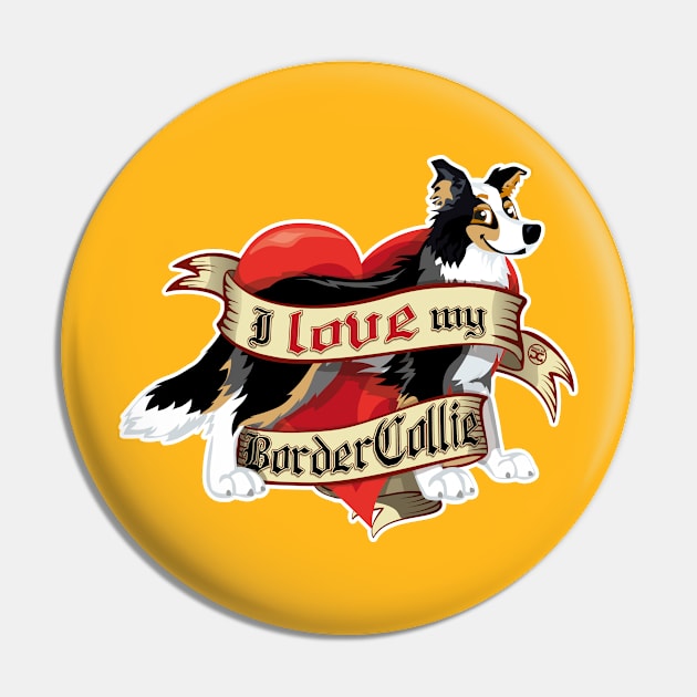 I Love My Border Collie - Tricolor Pin by DoggyGraphics