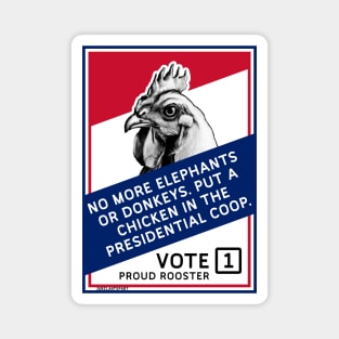 Vote 1 Proud Rooster Magnet