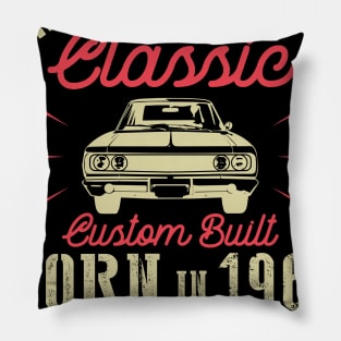 I'm Not Old I'm Classic Custom Built Born In 1960 High Performance Legendary Power Happy Birthday Pillow