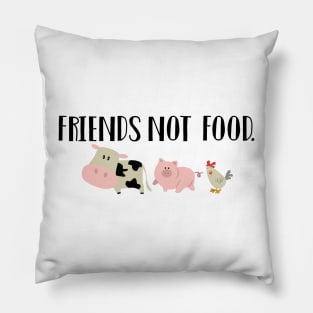 Friends Not Food Pillow