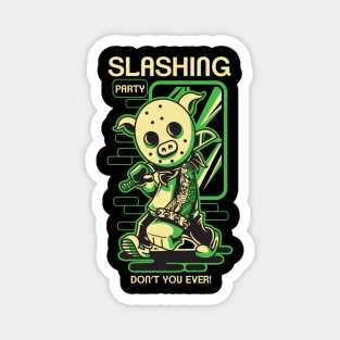 Slashing Party Magnet