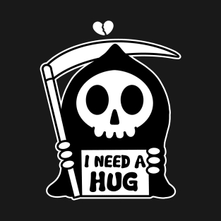 Cute Grim Reaper - I Need a Hug T-Shirt