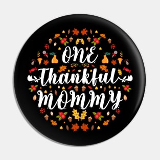 One Thankful Mommy Pin